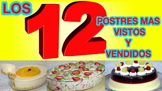 Los MEJORES 12 POSTRES más VISTOS y VENDIDOS del CANAL en todo el MUNDO  Recetas en Casayfamiliatv [upl. by Anavlys]