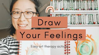 How to Draw Your Feelings  Painting Emotions  Easy Art Therapy Activity Demo for Beginners [upl. by Anawaj204]