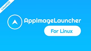 How to integrate appimage files with AppImageLauncher in Linux [upl. by Hauge]