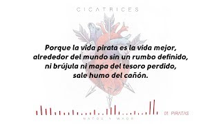 Natos y Waor  PIRATAS Letra Cicatrices [upl. by Ahsikam]