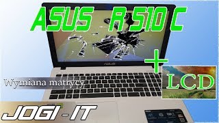 Wymiana matrycy asus R510C screen replacement asus [upl. by Leimaj]