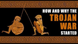 How and why the Trojan war started [upl. by Allrud367]