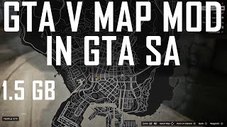 GTA V Map mod for GTA SA  15 GB  Full Map  PC [upl. by Helgeson]