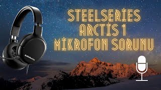 SteelSeries Arctis 1 Mikrofon Çalışmama Sorunu Çözümü 2021 [upl. by Tse407]