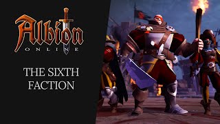 Albion Online  The Sixth Faction [upl. by Nomzzaj]