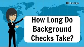 How Long Do Background Checks Take [upl. by Aneloc]