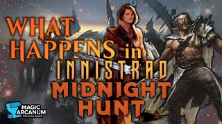 What Happens in Innistrad Midnight Hunt [upl. by Solrac848]