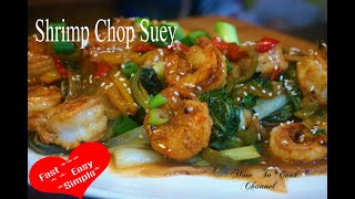 How To Make Shrimp Chop Suey  Chinese Food Recipe [upl. by Nnaeinahpets]