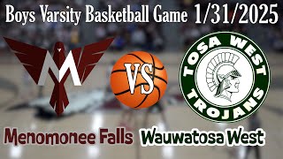 Boys HS Varsity Basketball Menomonee Falls VS Wauwatosa West [upl. by Ulda]