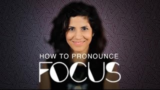 How to say FOCUS  American English [upl. by Sauer]