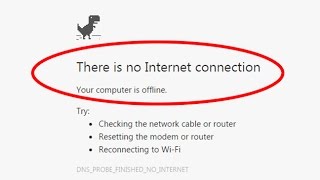 There is no internet connectionYour computer is offlineDNSPROBEFINISHEDNOINTERNET in Chrome [upl. by Anoed]