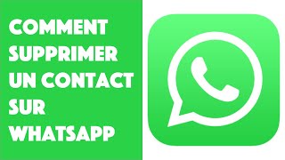 Comment supprimer un contact sur WhatsApp [upl. by Aneeras]