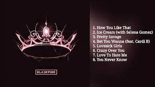 BLACKPINK  THE ALBUM PLAYLIST [upl. by Sidoon]