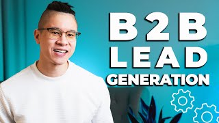 What is B2B Lead Generation [upl. by Rivi153]