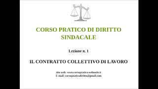 1 IL CONTRATTO COLLETTIVO DI LAVORO [upl. by Callida]