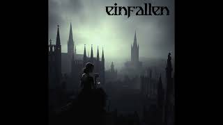 Einfallen  A Kingdom Gone [upl. by Nevad]