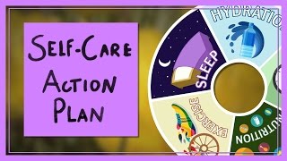 A SelfCare Action Plan [upl. by Tolland]