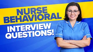 NURSE Behavioural Interview Questions amp Answers How to PASS a Nursing Job Interview [upl. by Shalom]