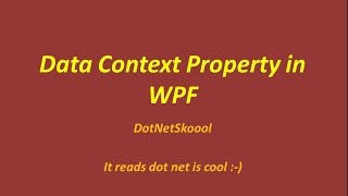 Data Context Property in WPF [upl. by Niwle]