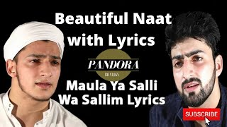 Maula Ya Salli Wa Sallim with Lyrics 2020 [upl. by Adnala]