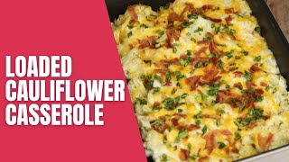 Loaded Cauliflower Casserole [upl. by Aleetha]