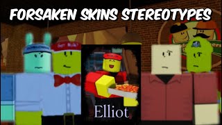 Forsaken Skins Stereotypes Elliot [upl. by Idet]