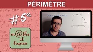 Calculer un périmètre Rappel  Cinquième [upl. by Erbua696]