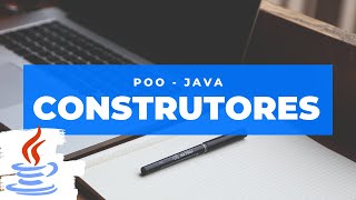 Poo  Java Aula 2  Construtores [upl. by Recnal]