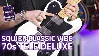 Squier Classic Vibe 70s Telecaster Deluxe Review [upl. by Dulce353]