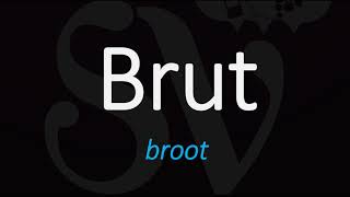 How to Pronounce Brut Sparkling Wine Term Pronunciation [upl. by Bocaj]