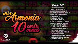 Armonía 10  Mix  Corta Venas By °Mixter DJ2020° [upl. by Thorma899]