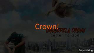 Umusepela Crown  Letter To God Lyric Video [upl. by Elysha]