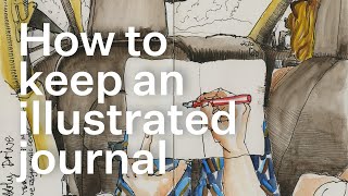 How to keep an illustrated journal [upl. by Mendel]