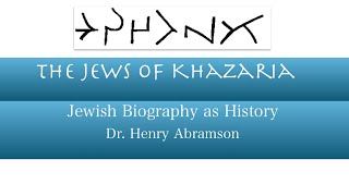 The Jews of Khazaria Jewish Biography as History Dr Henry Abramson [upl. by Erdnua695]