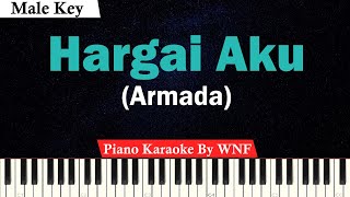 Armada  Hargai Aku Karaoke Piano Lower KeyMale [upl. by Stubbs329]