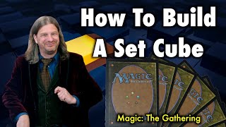 From Innistrad To Ultimate Masters How To Build A Set Cube  Magic The Gathering [upl. by Ttevi]