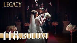 Emanet 118 Bölüm  Legacy Episode 118 [upl. by Yelsa]