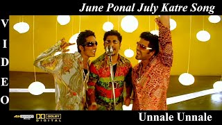 June Ponal July Katre Unnale Unnale Tamil Movie Video Song 4K UHD BluRay amp Dolby Digital Sound 51 [upl. by Attenad]