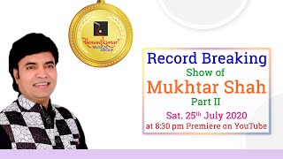 Record Breaking Show of Mukhtar Shah Show Part 2 by Hemantkumar Musical Group [upl. by Iraam]