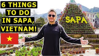 Top 6 Things To Do in SAPA VIETNAM Vietnam Travel Guide [upl. by Llyrpa]