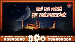 DİNİ FON MÜZİK ÇOK ETKİLENECEKSİNİZ [upl. by Yelsgnik]