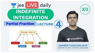 JEE Mains Indefinite Integration  L 4  IIT Maths  Unacademy JEE  Sameer Sir [upl. by Ynnaffit]