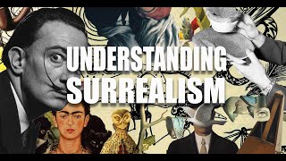 Understanding Surrealism  Art History 101 [upl. by Greeson]