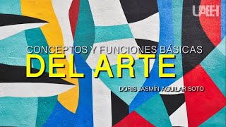 Conceptos y Funciones Básicas del Arte [upl. by Netsew]