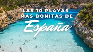 Las 10 Playas Más Bonitas De España 2021 [upl. by Greeley738]