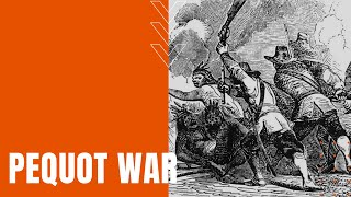 The Pequot War [upl. by Lleznol741]