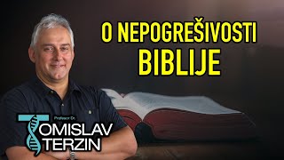 Tomislav Terzin  O NEPOGREŠIVOSTI BIBLIJE [upl. by Uno]