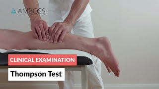 Thompson Test  Clinical Examination [upl. by Wrigley]