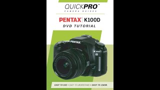 Pentax K100D Instructional Guide By QuickPro Camera Guides [upl. by Aramoiz453]