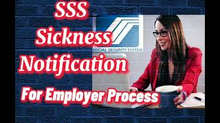 How to file SSS Sickness Notification Online for Employer Process [upl. by Laon]